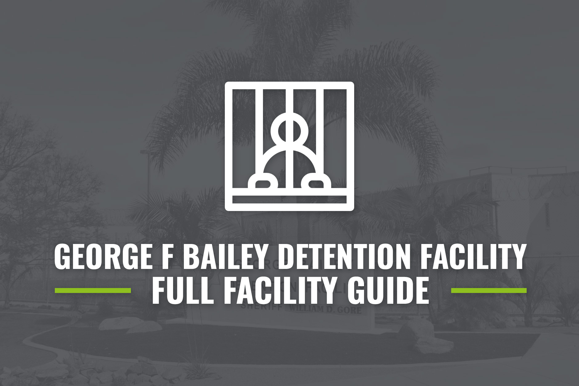 george f bailey detention facility