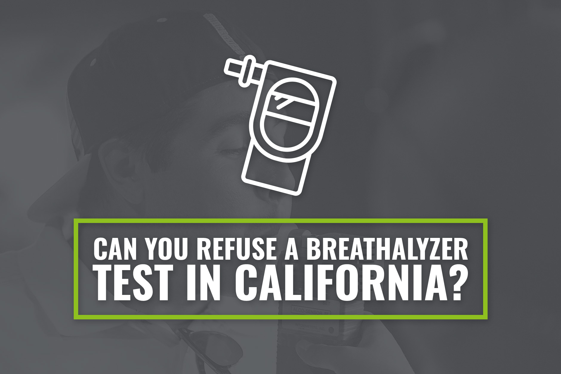 refuse a breathalyzer in california