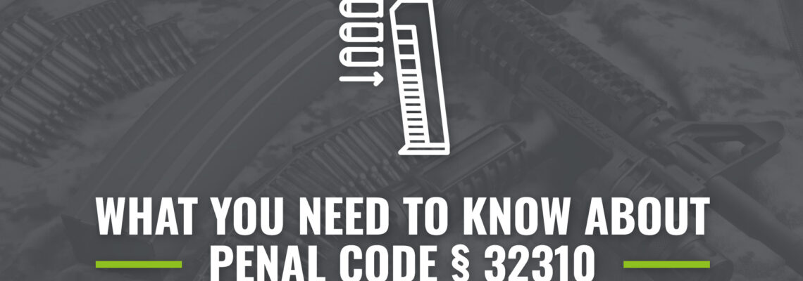 California Large Capacity Magazine Laws